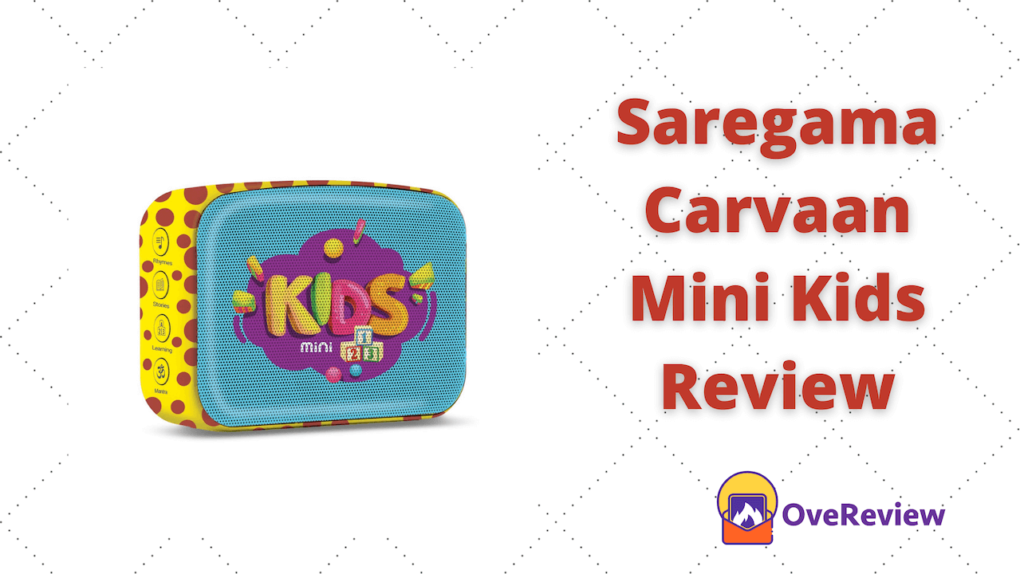 Saregama Carvaan mini kids review
